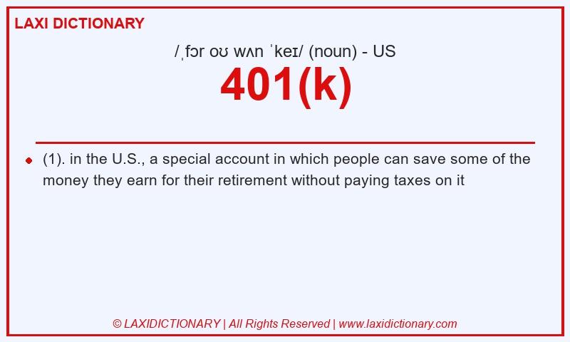 Definition 401(k) in American English