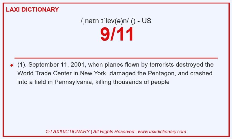 Definition 9/11 in American English