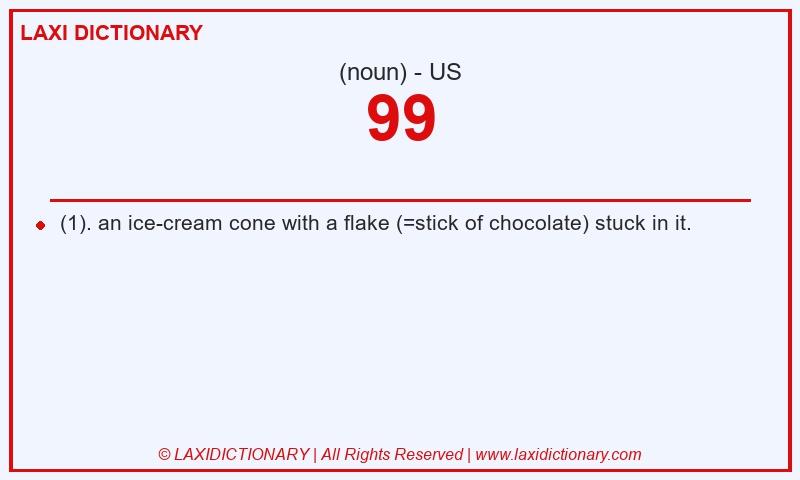 Definition 99 in American English