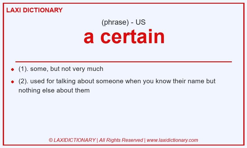 Definition a certain in American English
