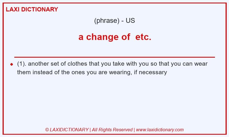 Definition a change of  etc. in American English