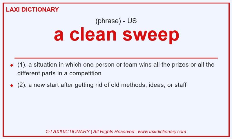 Definition a clean sweep in American English