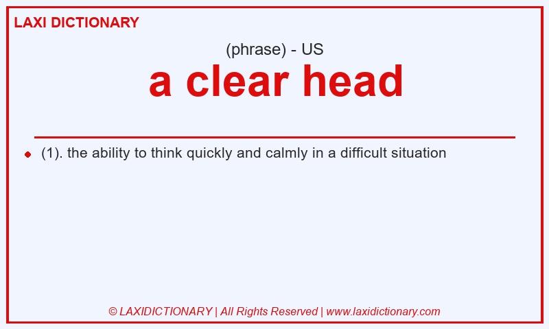 Definition a clear head in American English