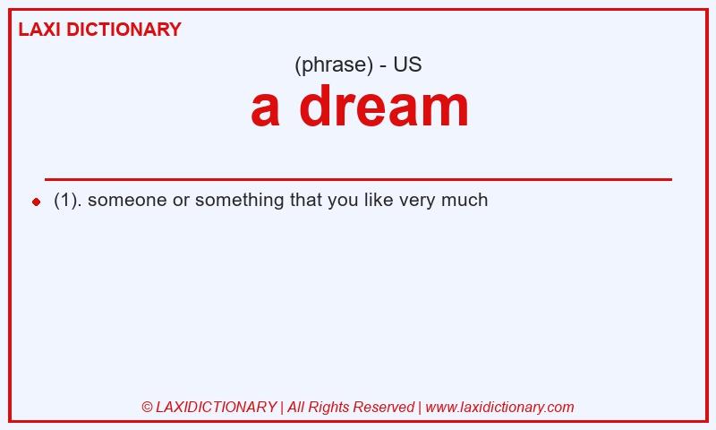Definition a dream in American English
