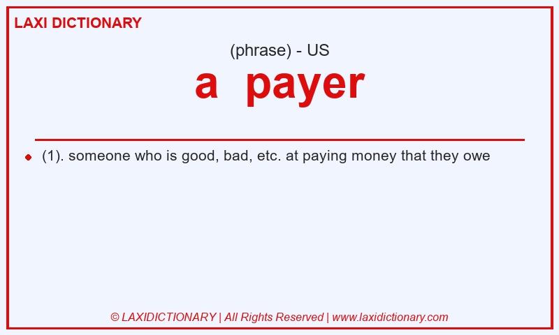 Definition a  payer in American English