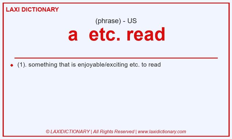 Definition a etc. read in American English