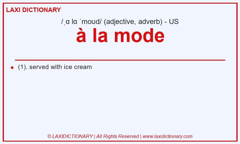 Definition à la mode in American English