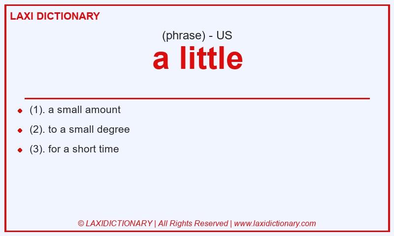 Definition a little in American English