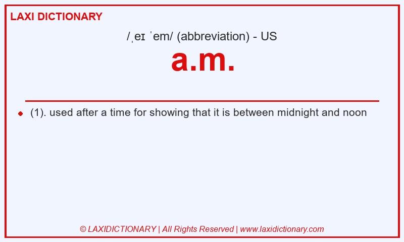 Definition a.m. in American English