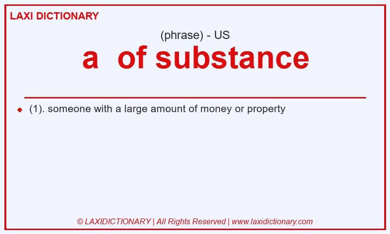 Definition a of substance in American English