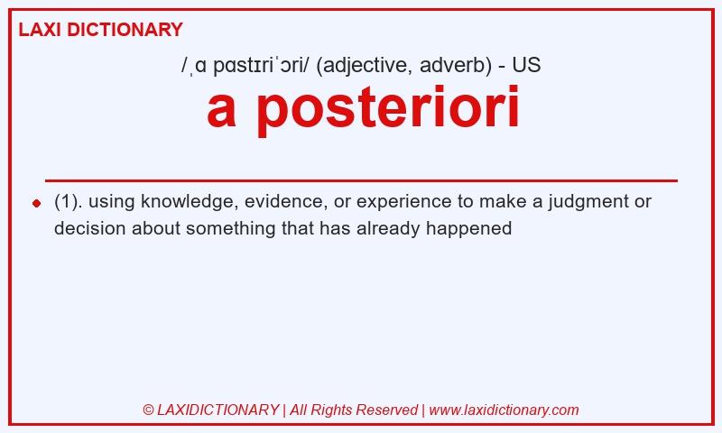Definition a posteriori in American English