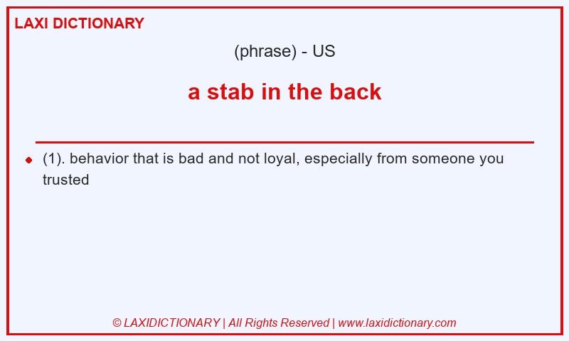 Definition a stab in the back in American English