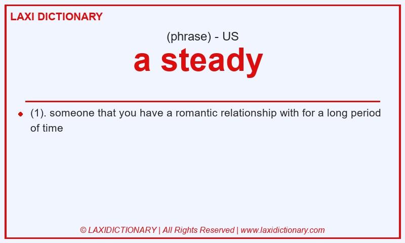 Definition a steady in American English