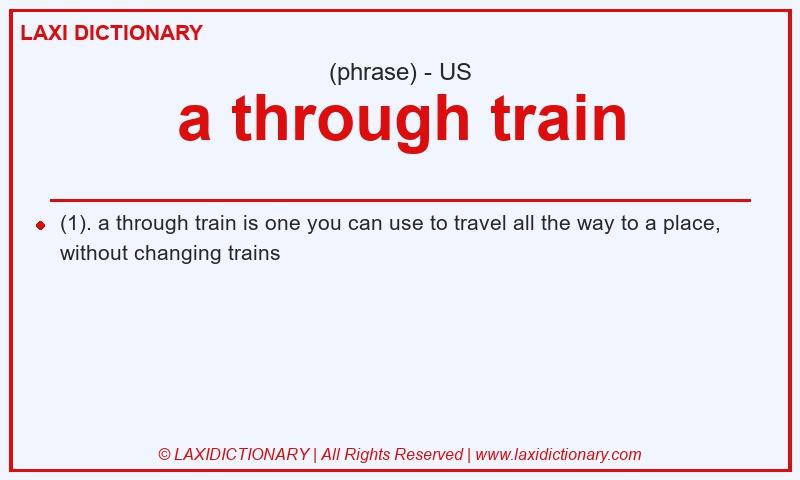 Definition a through train in American English