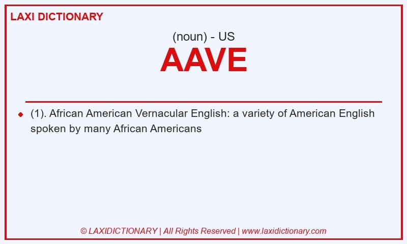 Definition AAVE in American English