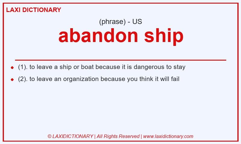 Definition abandon ship in American English