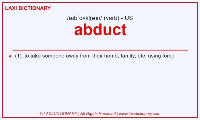 Definition abduct in American English