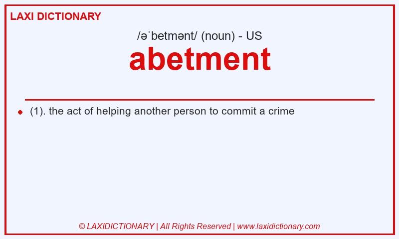 Definition abetment in American English