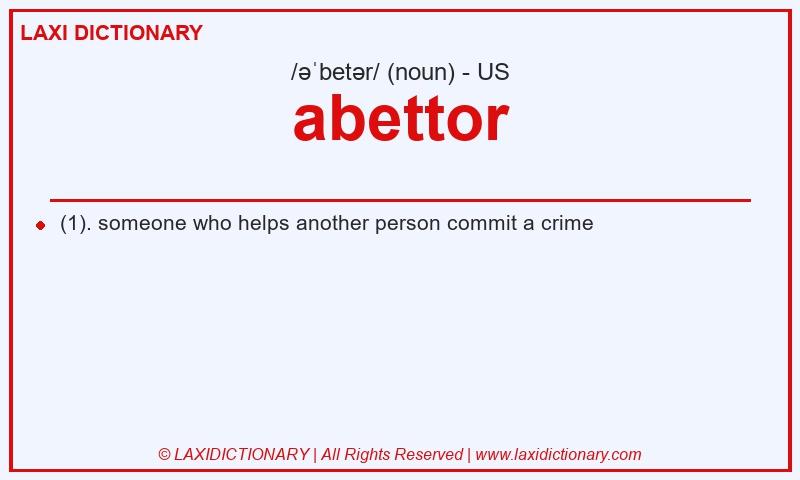 Definition abettor in American English