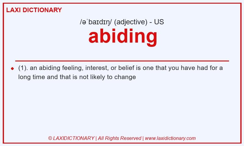 Definition abiding in American English