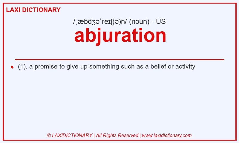 Definition abjuration in American English