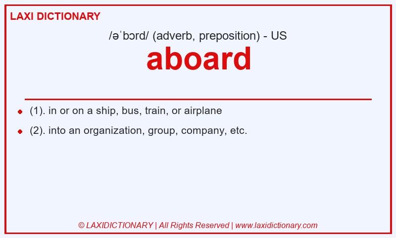 Definition aboard in American English