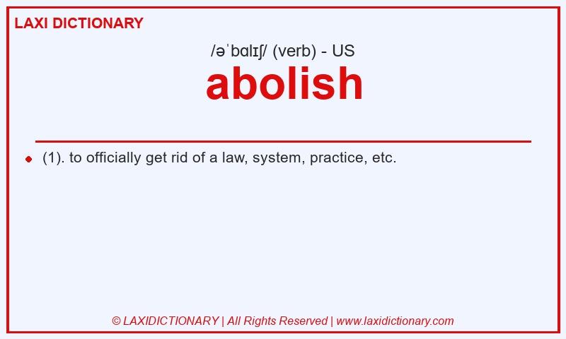 Definition abolish in American English