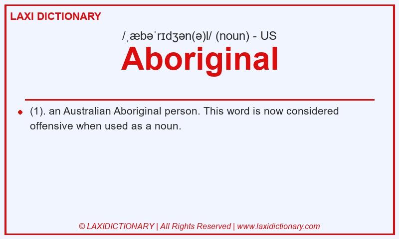 Definition Aboriginal in American English