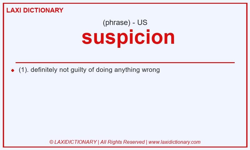 Definition suspicion in American English