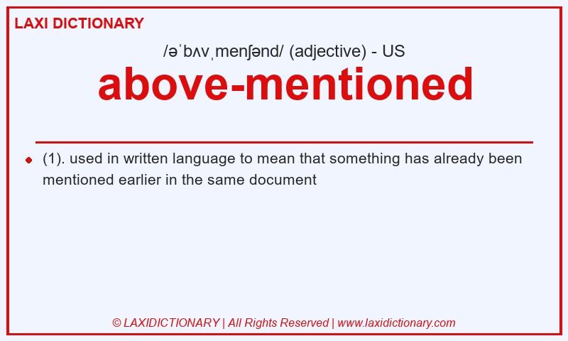 Definition above-mentioned in American English