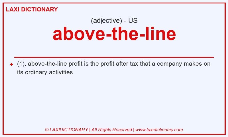 Definition above-the-line in American English