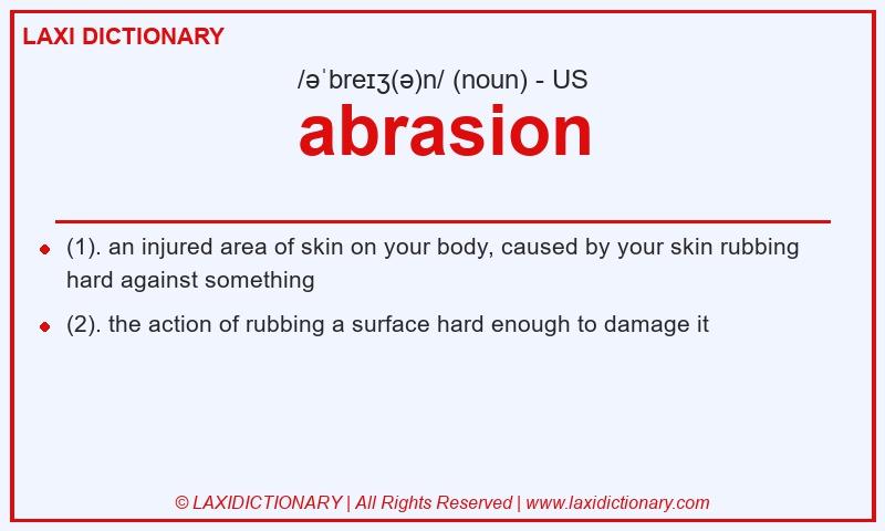 Definition abrasion in American English
