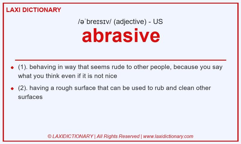 Definition abrasive in American English