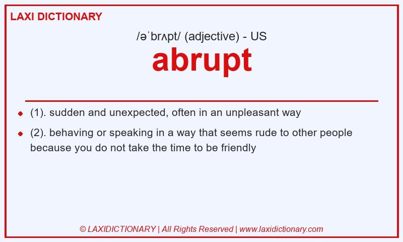 Definition abrupt in American English