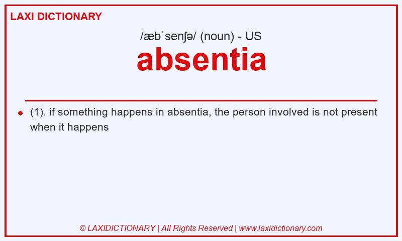 Definition absentia in American English