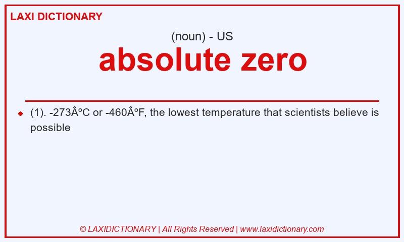 Definition absolute zero in American English