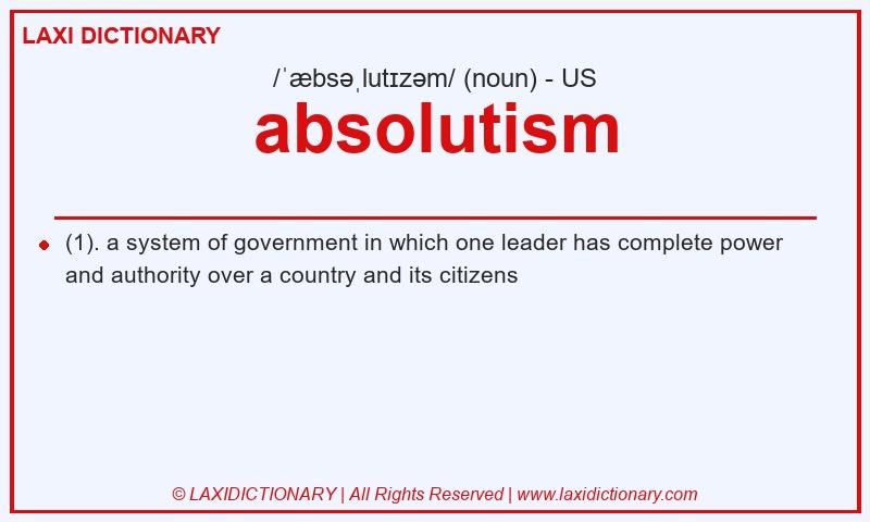 Definition absolutism in American English