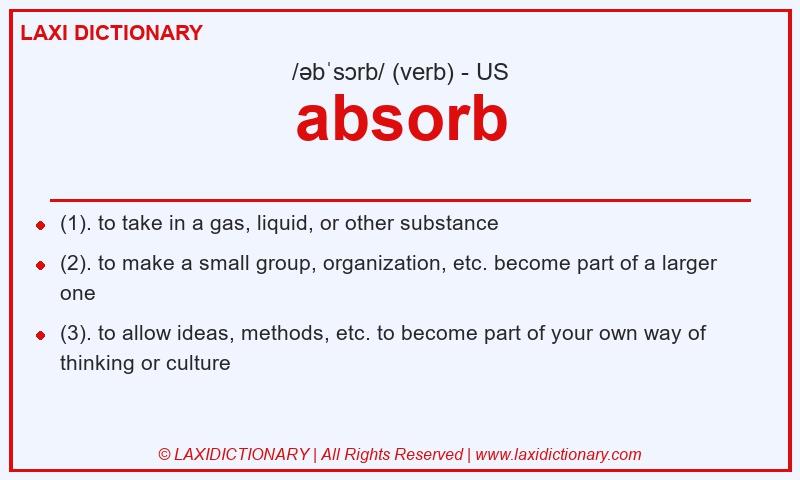 Definition absorb in American English