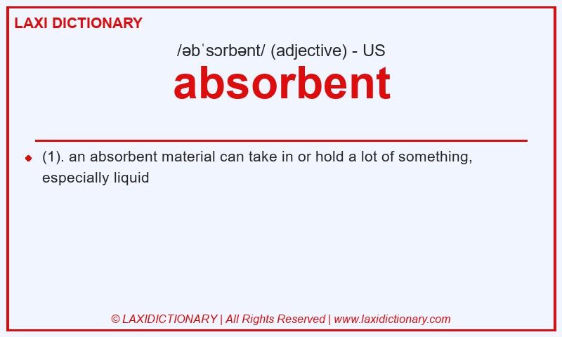 Definition absorbent in American English
