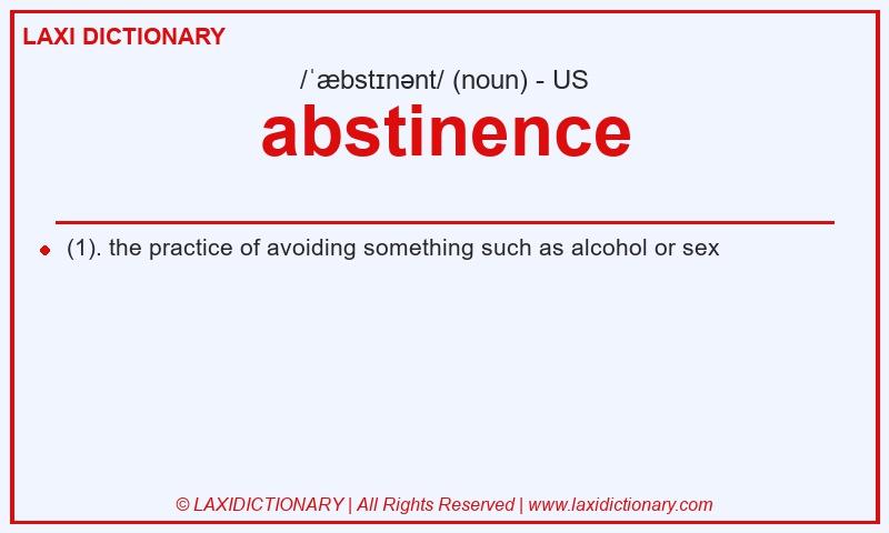 Definition abstinence in American English