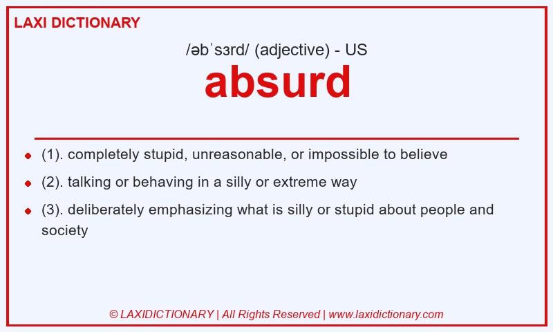 Definition absurd in American English