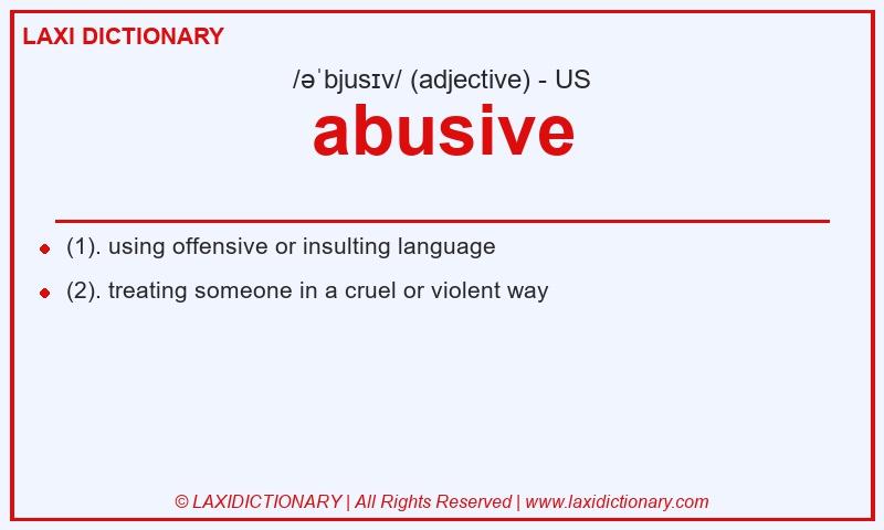 Definition abusive in American English