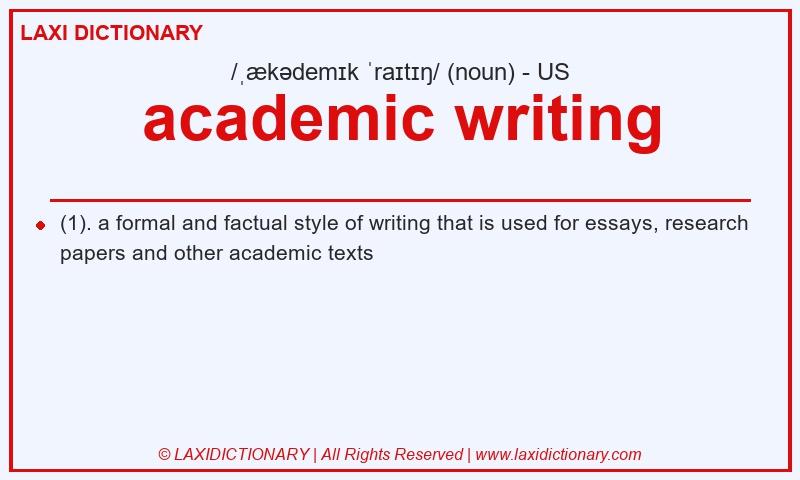 Definition academic writing in American English