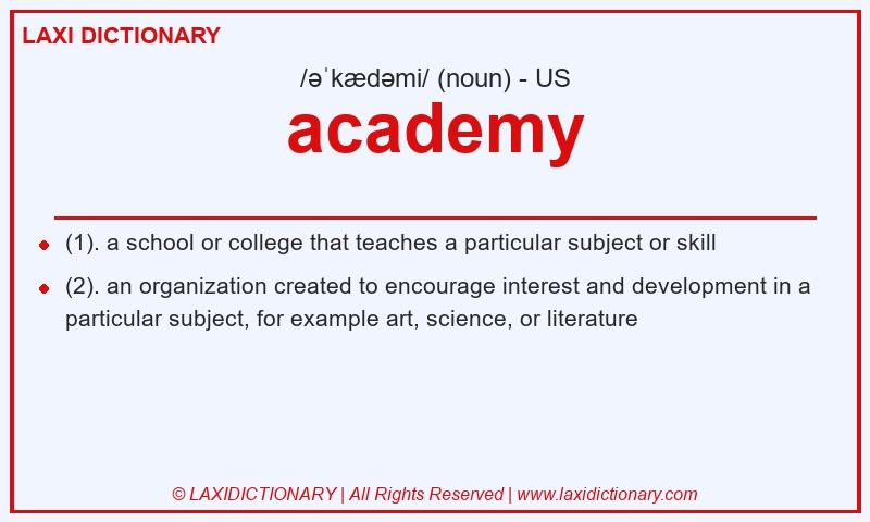 Definition academy in American English