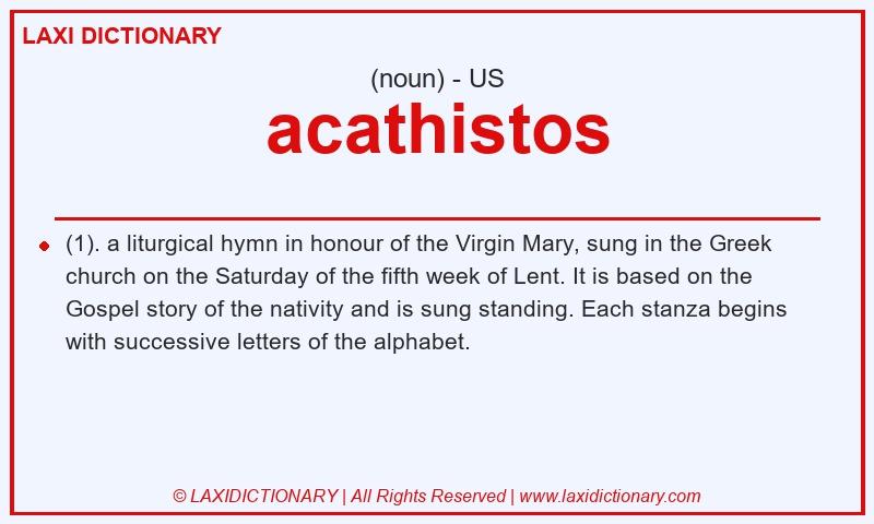 Definition acathistos in American English