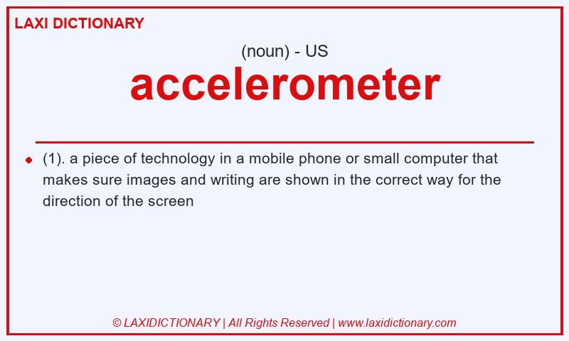 Definition accelerometer in American English
