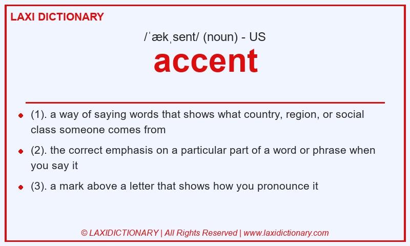 Definition accent in American English