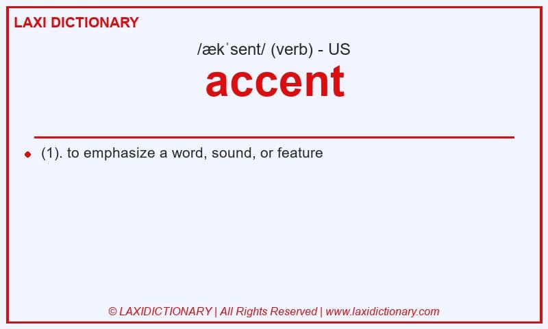 Definition accent in American English