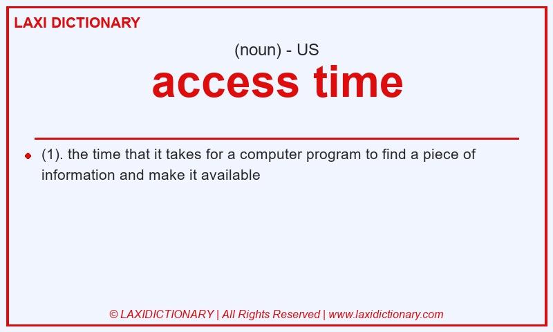 Definition access time in American English