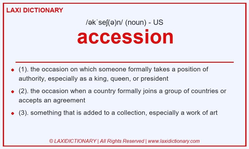 Definition accession in American English